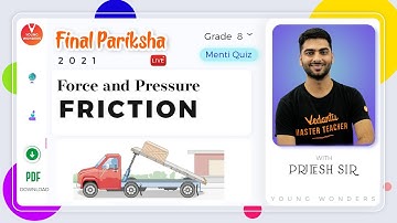 Force And Pressure, Friction Class 8 Science Chapter 11 & 12 Revision | Young Wonders | Pritesh Sir