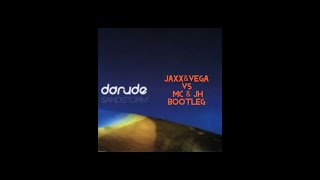 Darude - Sandstorm (Jaxx & Vega Vs. MC & JH Bootleg) Resimi