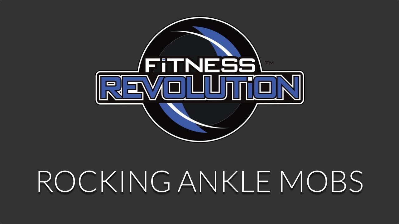 Rocking Ankle Mobs - Fitness Revolution - YouTube