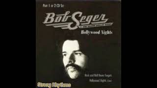 Hollywood Nights [Audio] - Bob Seger