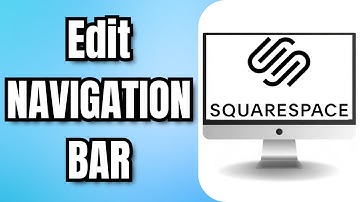 How To Edit NAVIGATION BAR In SQUARESPACE