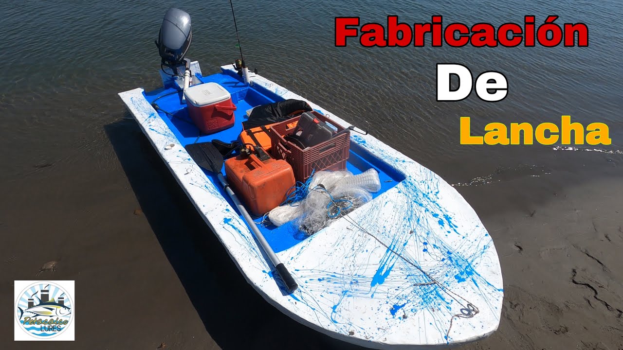 Fabricación de lancha/ Fibra de vidrio/Parte FINAL