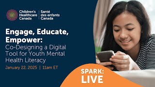 Engage, Educate, Empower: Co-Designing a Digital Tool for Youth Mental Health Literacy