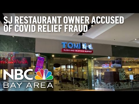 San Jose Restaurant Owner Charged With Misusing $3.5 Million in COVID Funds