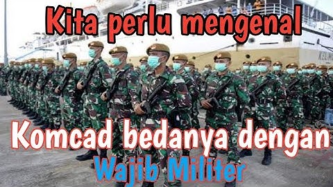 Komcad bukan wajib militer atau wamil || Ini Penjelasanya