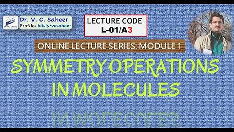 L01/A3 SYMMETRY ELEMENTS IN MOLECULES