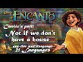 Camilo's part - NOT IF WE DON'T HAVE A HOUSE - One-line multilanguage - 21 Languages - From Encanto