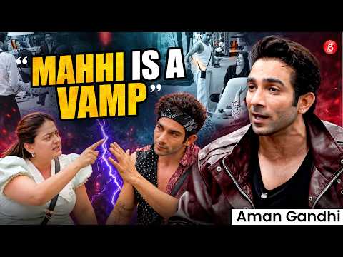 Aman Gandhi Calls Out Mahhi Vij, Clarifies ‘Population’ Remark About Qazi, Gullu VS Nakul | BB20