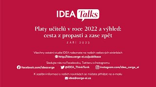 IDEA Talks 26. díl: Platy učitelů v roce 2022 a výhled: Cesta z propasti a zase zpět (Daniel Münich)
