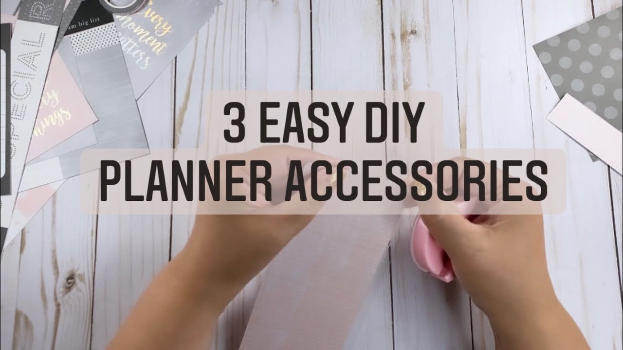 How To: 3 Easy DIY Planner Accessories For Your Happy Planner Classic