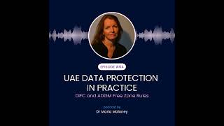 UAE Data Protection in Practice: DIFC and ADGM Free Zone Rules