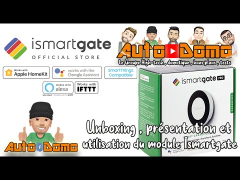 ISMARTGATE Unboxing , présentation et utilisation du module