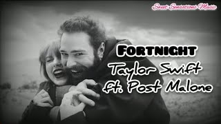 Taylor Swift ft. Post Malone - Fortnight [Tradução/Legendado]