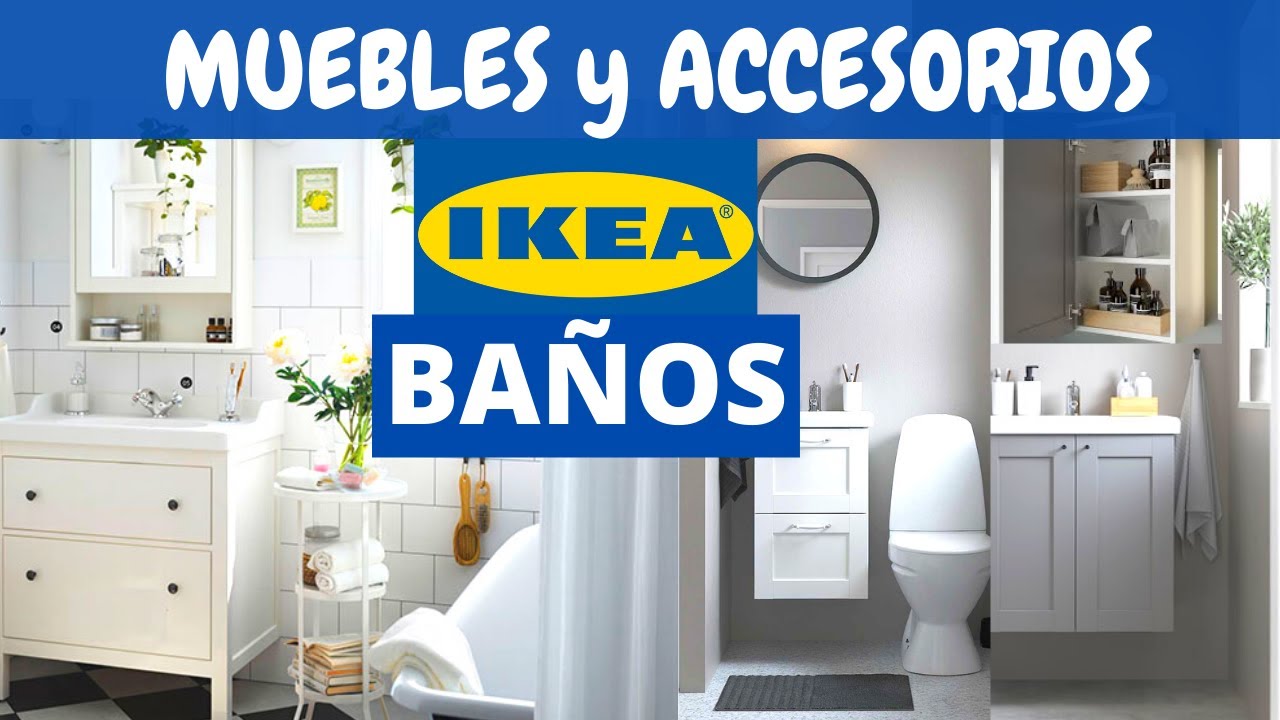 BAÑOS IKEA, NUEVOS MUEBLES Y ACCESORIOS, DECORACION MODERNA,NOVEDADES,IDEAS,TENDENCIA|2021