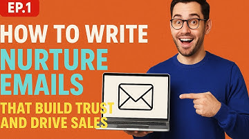 How to Write Nurture Emails That Build Trust and Drive Sales