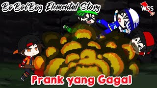 BoBoiBoy Elemental Story Musim 2 || Prank Yang Gagal (English Subtitles)