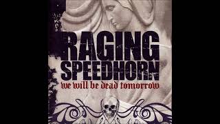 Raging Speedhorn - Spitting Blood