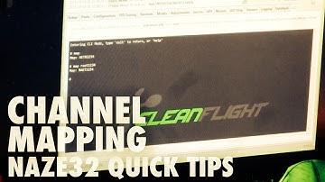 Naze32 Quick Tips - Channel Mapping