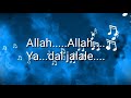 Allah Allah Yadal Jalale