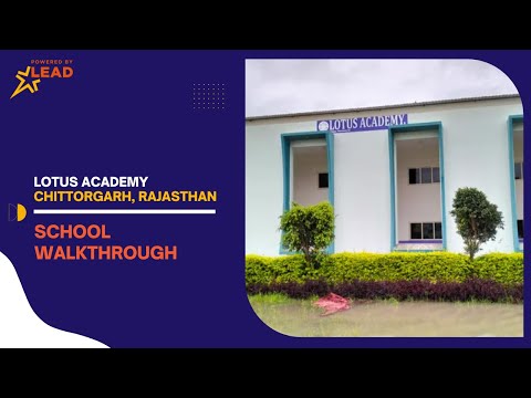 Lotus Academy, Chittorgarh, Rajasthan | School Tour