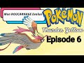 Mon roucarnage evolue en megaroucarnage  pokmon thunder yellow  episode 6 