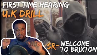 UK DRILL REACTION | Welcome To Brixton - SR