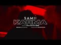 Samii  karma clip officiel