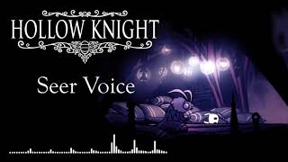 Hollow Knight Seer Voice