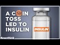 How a Coin Toss Led to the Discovery of Insulin