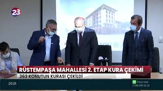 RÜSTEMPAŞA MAHALLESİ 2. ETAP'TA YAPIMI TAMAMLANAN 363 KONUTUN DAHA KURASI ÇEKİLDİ