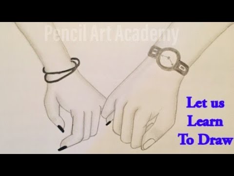 How to draw Holding Hands PencilSketch PencilArtAcademy - YouTube
