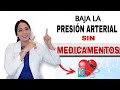 Como Disminuir la PRESIÓN ARTERIAL de Forma NATURAL 😱 (Sin Medicamentos) | Hipertensión Arterial🫀