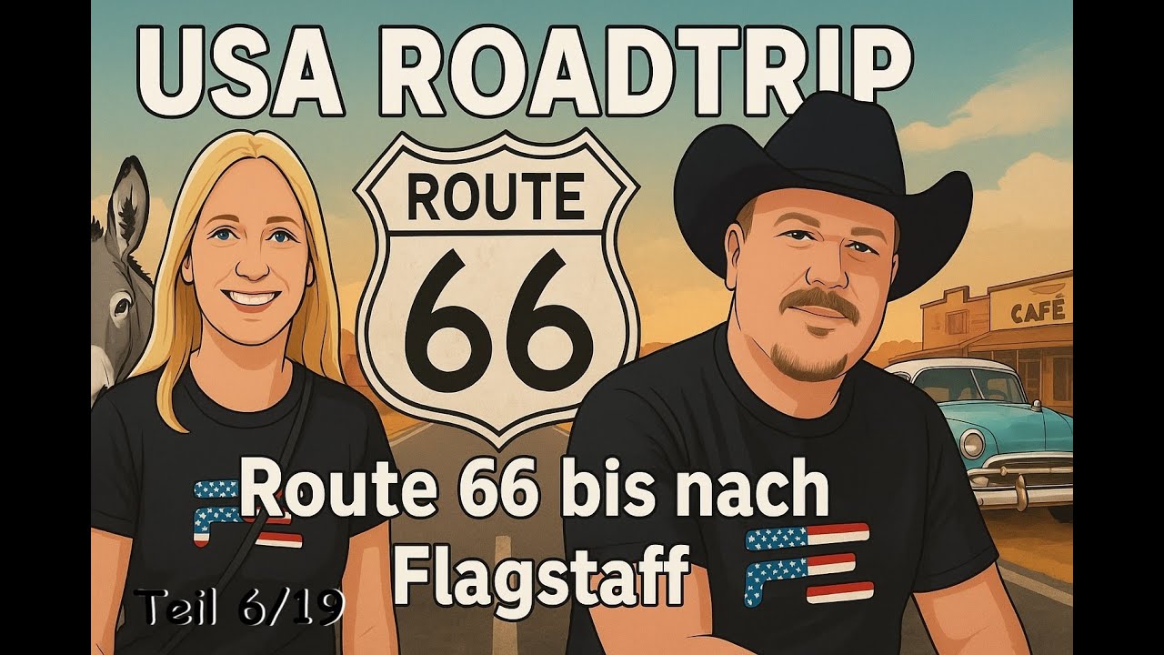 USA Roadtrip 2025! Route66 über Oatman bis Flagstaff (Teil 6/19)