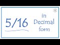 5 16 As A Decimal 5 16 As A Decimal