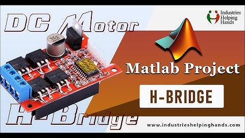 Simulation of Speed Control of DC Motor using H-Bridge | Electric Vehicle MATLAB Project | IHHPET