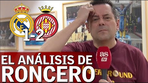 Real Madrid 1- Girona 2 | Roncero, hundido por la derrota del Madrid | Diario AS