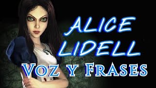 VOZ Y FRASES: Alice Lidell II