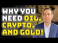 Oil crypto and gold why you need to be in these sectors