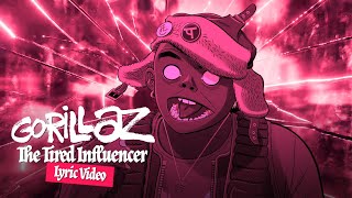 Gorillaz - The Tired Influencer (Lyric Video)