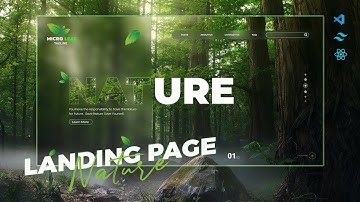 Speed Coding Mastery, Crafting a Nature-Inspired animated Landing Page with ReactJS
