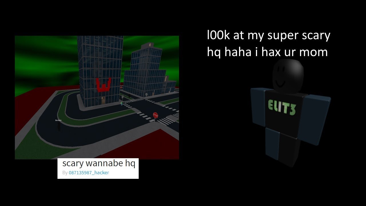 How 2 Be Wannabe Haxor Part 2 Youtube - roblox haxor