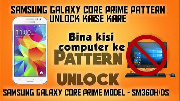 Samsung Galaxy Core Prime Pattern Unlock || Hard reset || Hang Problem Solution