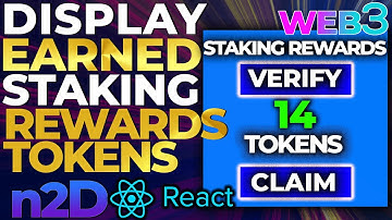 Build A Web3 NFT Staking dAPP in ReactJS - Part 4 - Display Earned Staking Reward Tokens Per Staker.