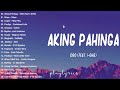 DRO - Aking Pahinga - Uhaw - Pasilyo 2023-24 By Nobita💦New Opm Trending 2023 Tagalog💖Reyne NONSTOP