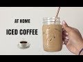 VERY SIMPLE AT HOME ICED COFFEE !