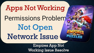 How To Fix Empires App not working | Not Open | Space Issue | Network & Permissions Issue