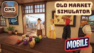 Old Market Simulator Mobile Gameplay (Android/iOS) - Tutorial screenshot 3