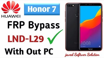 Honor 7c (LDN-L29) Frp Bypass 2021 Without Pc Honor Google Account Unlock No coad or No TalkBack