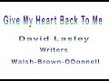 Give My Heart Back To Me David Lasley