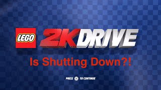 LEGO 2K Drive Is Shutting Down?! (Explained)